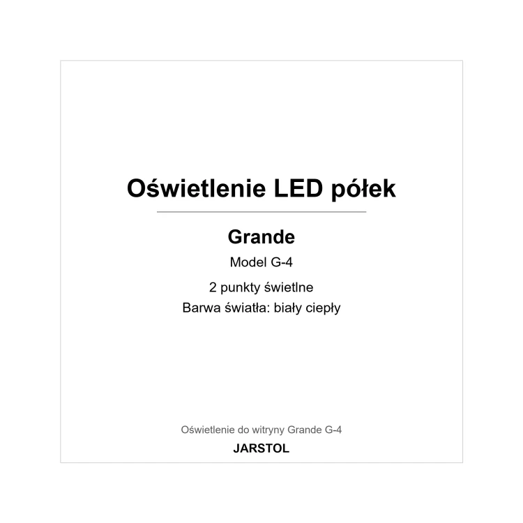 Oświetlenie LED półek - Grande (G-4, Biały Ciepły) – plansza informacyjna