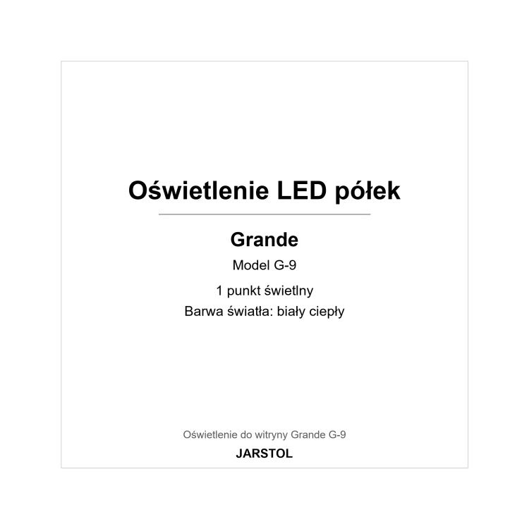 Oświetlenie LED półek - Grande (G-9, Biały Ciepły) – plansza informacyjna