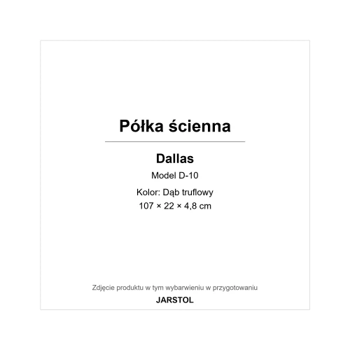 Półka Dallas D-10 Dąb Truflowy – plansza informacyjna