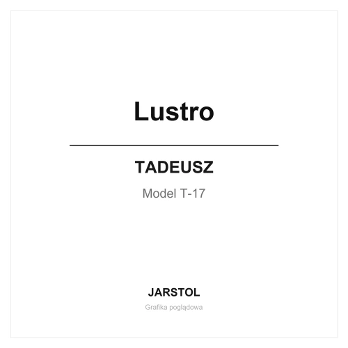 Lustro - Tadeusz (T-17)