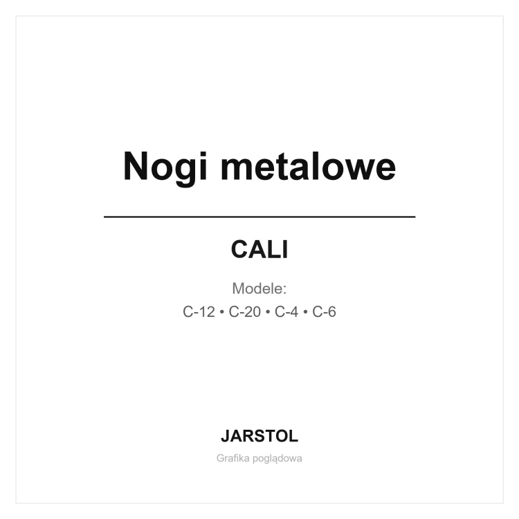 Nogi metalowe - Cali (C-12, C-20, C-4, C-6)